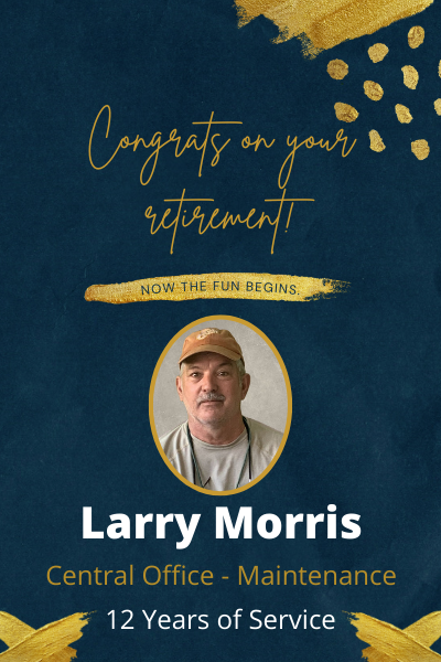 Larry Morris - Congrats on your retirement