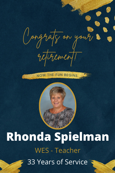 Rhonda Spielman - Congrats on your retirement.