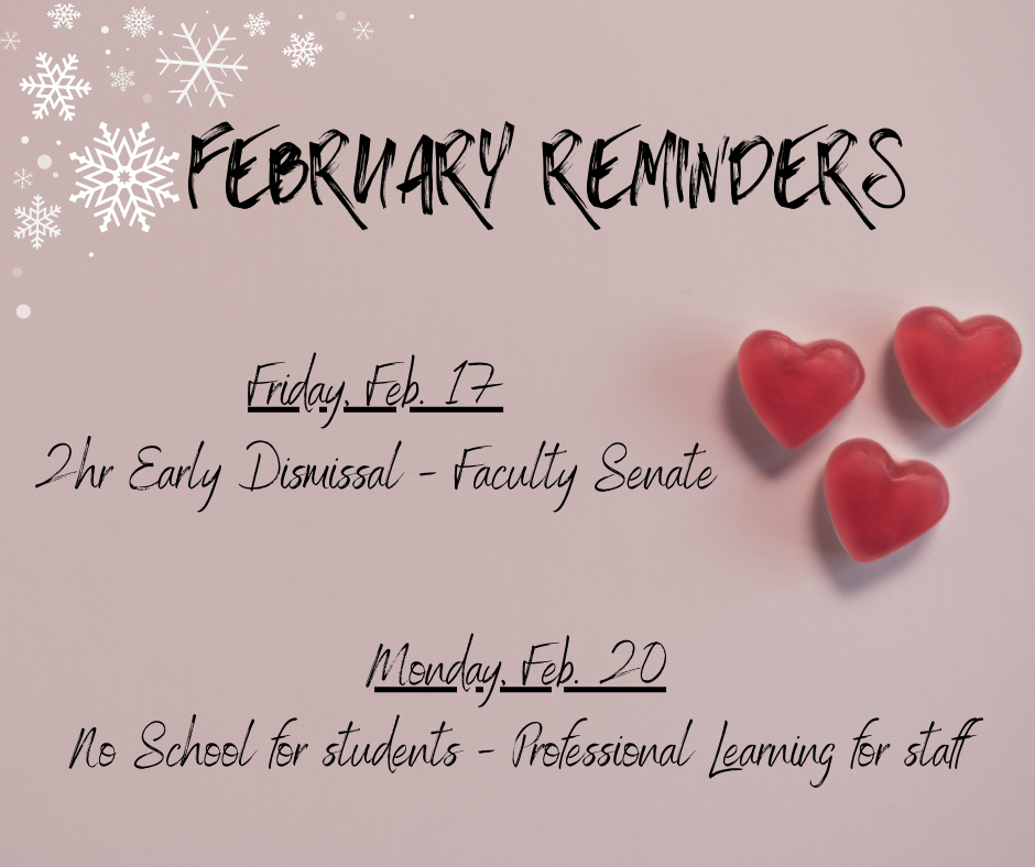 February Reminders